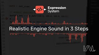 Create Realistic Engine Sounds in 3 Easy Steps - Expression System for Audio Weaver