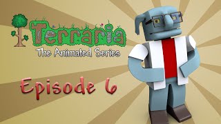 Terraria: The Animated Series - Episode 6