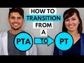 How To Transition From a Physical Therapist Assistant to a Physical Therapist