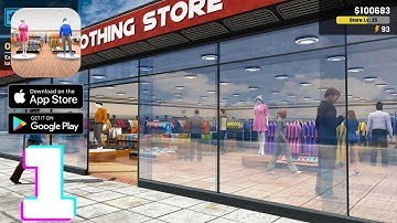 Clothing Store Simulator: From Boutique to Empire - Walkthrough Part 1 (iOS, Android)