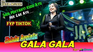 GALA GALA (fyp tiktok) - SHINTA ARSINTA OM JAYA MUSIC ft HR AUDIO