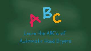 Learn the ABCs of Automatic Hand Dryers by Excel Dryer 148 views 3 months ago 27 seconds