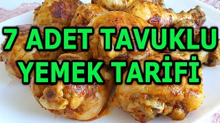 7 ADET TAVUKLU YEMEK TARİFİ