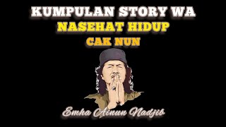 Kumpulan Story Wa Nasehat Cak Nun (Emha Ainun Nadjib)