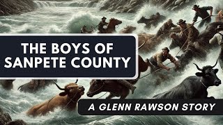 Download Lagu De jongens van San Pete County - Een verhaal van Glenn Rawson MP3 Download Lagu De jongens van San Pete County - Een verhaal van Glenn Rawson MP3