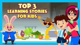 Top 3 Learning Stories for Kids | Tia \& Tofu | Bedtime Stories | English Stories