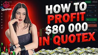 $80000 Profit!! Quotex Trading Only 10 Minutes? Binary Option Trading Strategy