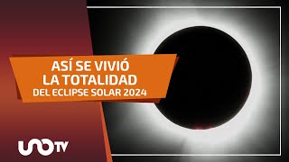 Así se vivió la totalidad del eclipse solar en México 2024