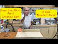 How to make a quick and easy crosscut sled stop block