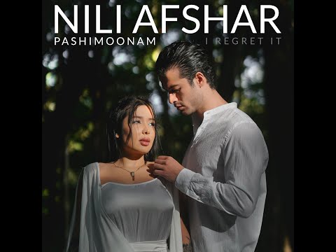 Nili Afshar ‘’ Pashimoonam   The first official music and music video of Nili Afshar