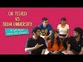 Ok Tested Vs Delhi University | Do You Know These Full Forms?