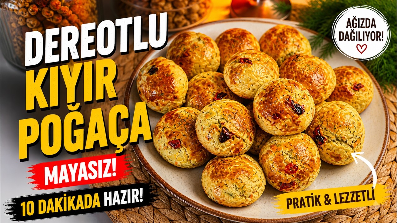 Dereotlu Kıyır Poğaça Tarifi | Mayasız, Ağızda Dağılan Pratik Poğaça!