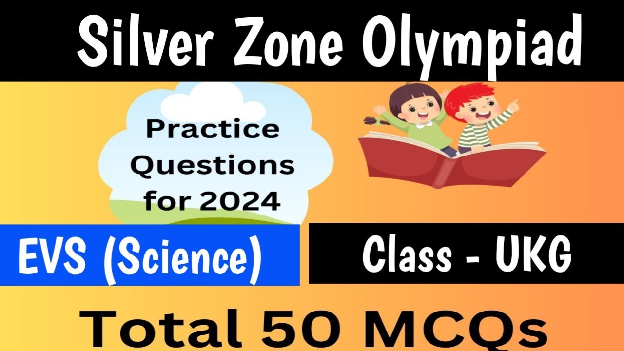 silver-zone-olympiad-ukg-evs-science-practice-question-for-2024-exam