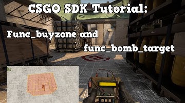 CS:GO SDK Tutorial: Buyzones and Bombsites (Ep.4)