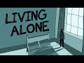Things They Don&#39;t Tell You About Living Alone