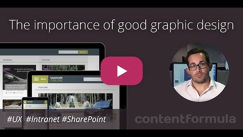 Planning your new Intranet - The Importance of Good Graphic Design