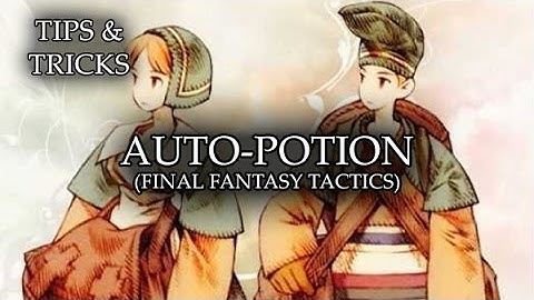 Tips & Tricks - Auto-Potion (Final Fantasy Tactics) - RPG Maker MV