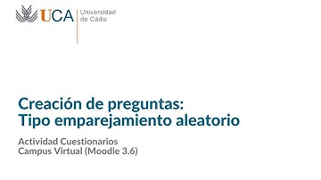 Cuestionarios Moodle 3.6. Creación de preguntas. Tipo emparejamiento aleatorio