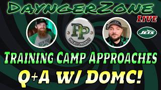 Jets Training Camp LOOMS ft DomC |