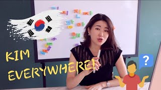 Is your Korean friend named KIM? Here's why