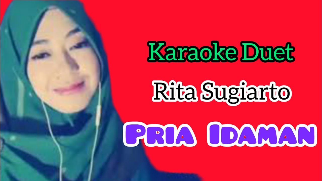PRIA IDAMAN - Rita Sugiarto|| Duet Smule bareng EnnyKhan KD