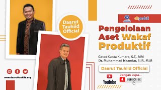 Pengelolaan Aset Wakaf Produktif