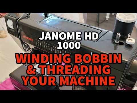 Janome HD-3000 Tutorial - Threading & Winding a Bobbin 