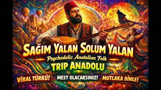 Sağım Yalan Solum Yalan Psychedelic Anatolian Folk