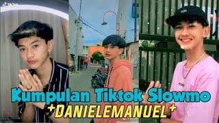 Kumpulan Slowmo Tik tok Keren DANIELEMANUEL😎