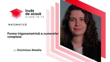 Matematica; cl.XI; "Forma trigonometrică a numerelor complexe"
