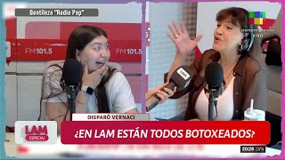 👀 LA NEGRA VERNACI: "EN LAM ESTÁN TODOS BOTOXEADOS"