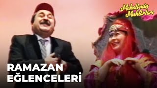 Nerede O Eski Ramazanlar? | Mahallenin Muhtarları