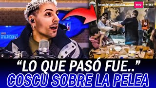 COSCU revela la VERDAD de la PELEA entre el TURCO y CAMISETAS NANI