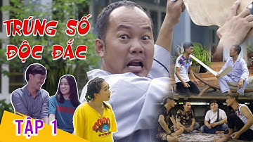 Hài 2019 Trúng Số Độc Đắc - Tập 1 |  Long Đẹp Trai, Mạc Văn Khoa,Tigon Long Ca, Phương Lan,Huỳnh Nhu