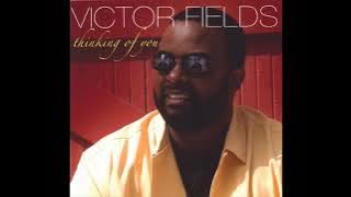 Victor Fields  -    Thinking Of You