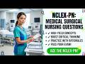 NCLEX PN Medical Surgical Nursing Questions: 2026 Exam Practice and Rationales