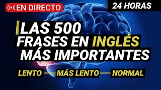 💤APRENDER inglés ESCUCHANDO MIENTRAS DUERMES 🦻 Las 500 Frases Más Utilizadas-Aprender Ingles Rápido