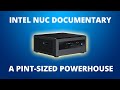 History of Intel NUC mini PC Documentary