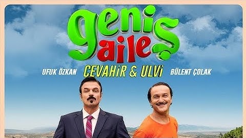 Geniş Aile : 4 Cevahir & Ulvi Türk Komedi Filmi
