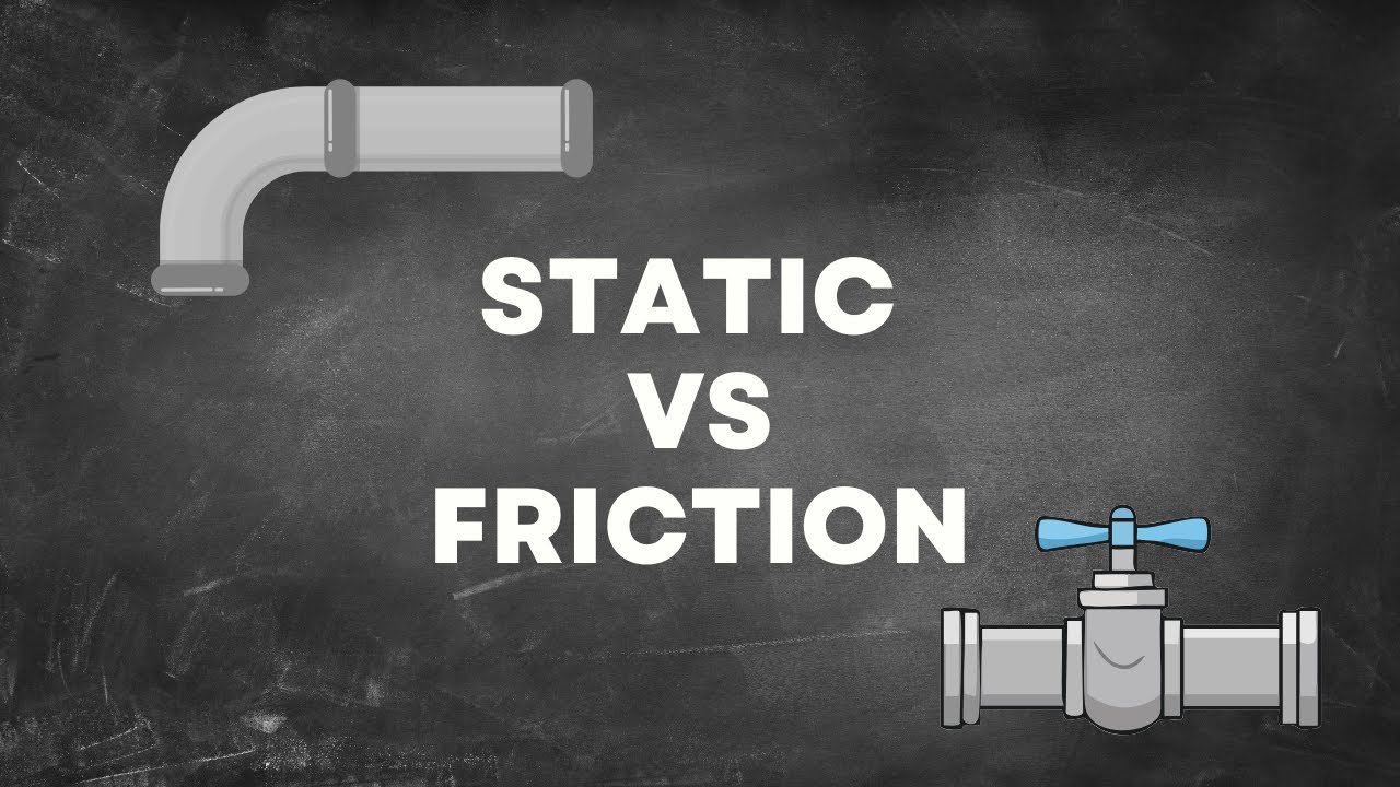 Статический напор против напора трения (объяснение работы водных систем)