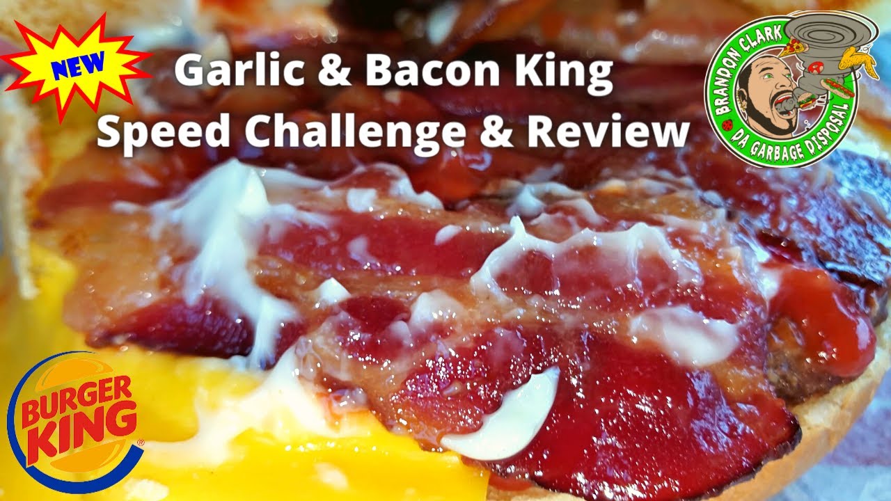 Burger King Garlic and Bacon King Drive Thru Speed Challenge and Review