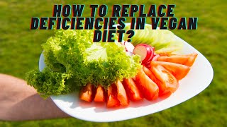 Mastering Nutrition on a Vegan Diet: Overcoming Common Deficiencies