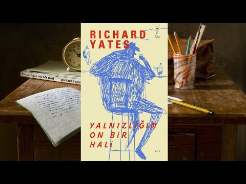 Video: Amerikalı yazar Richard Yates