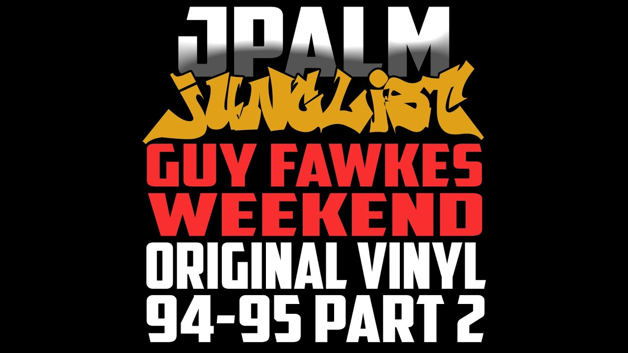 JPalm ManicFM - Guy Fawkes Weekend Junglist Part 2 - 7th Oct 2020
