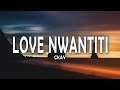 CKay - Love Nwantiti (Lyrics)