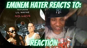 EMINEM HATER REACTS TO: "No Love" feat. Lil Wayne (REACTION) Subscriber Request
