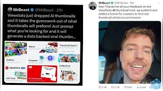 MrBeast speaks out after backlash on his Thumbnail generator which uses Artificial Intelligence screenshot 3