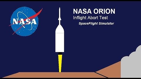 NASA Orion Spacecraft In Flight Abort Test 2 In SpaceFlight Simulator (SFS)!!