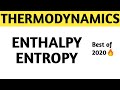 Enthalpy and Entropy full concept || Thermodynamics ||