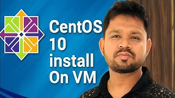 Day 2 : CentOS 10 Installation On Virtual Machine